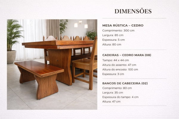 Conjunto Mesa Rústica Madeira Maciça (300cm x 85cm x 5,0cm) com 08 CADEIRAS Rústicas Coloniais e 02 Bancos de cabeceira, tudo em Cedro Mara - Acabamento Verniz Auto-Brilho - Pés formato Taça - 10 lugares